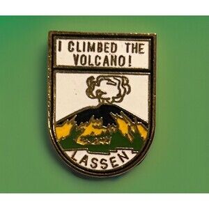 I Climbed The Volcano , Lassen National Park Souvenir Pin